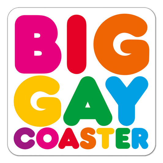Big Gay Coaster - Image 1