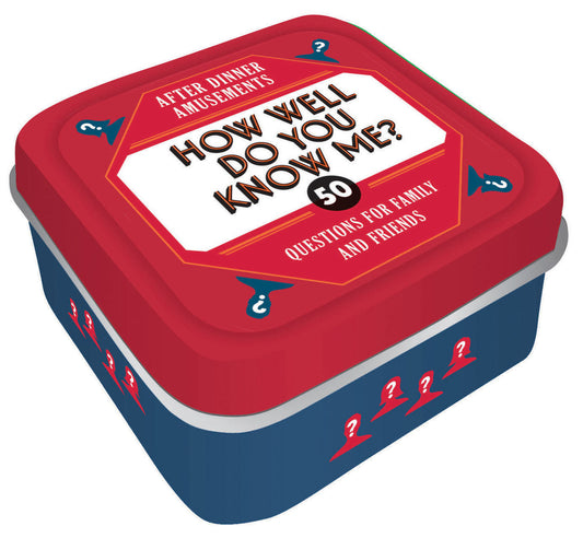 After Dinner Amusements: How Well Do You Know Me? - 50 Questions for Family and Friends