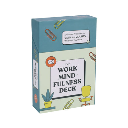 The Work Mindfulness Deck: 50 Simple Practices for Calm and Clarity - image 3