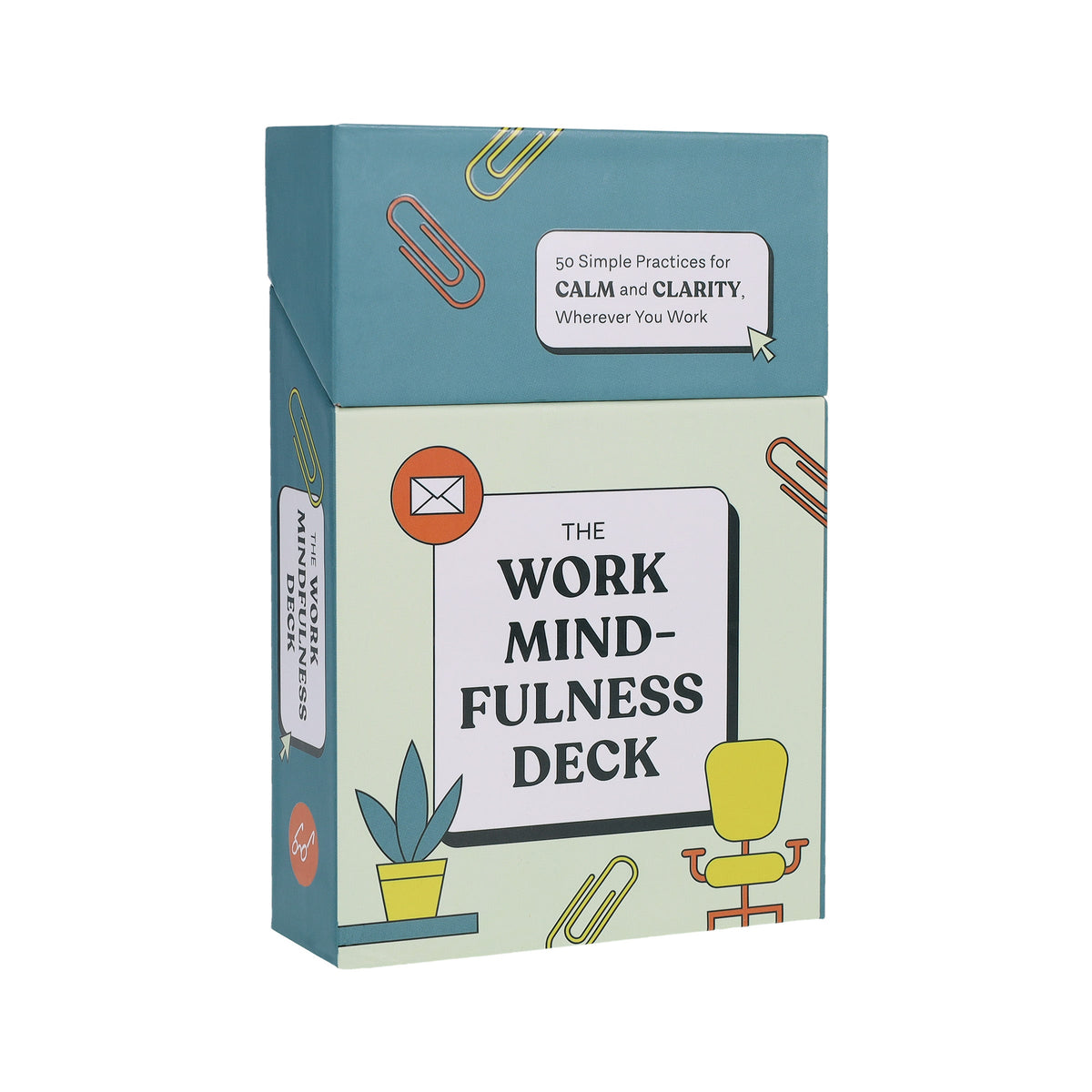 The Work Mindfulness Deck: 50 Simple Practices for Calm and Clarity - image 4