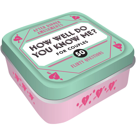 After Dinner Amusements: How Well Do You Know Me? For Couples - 50 Flirty Questions