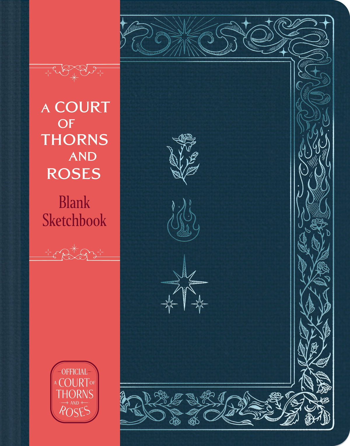 A Court of Thorns and Roses Official Sketchbook (Flowers, Flames and Stars)