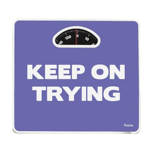 Motivational Scales | Bathroom scale - "Keep On Trying"