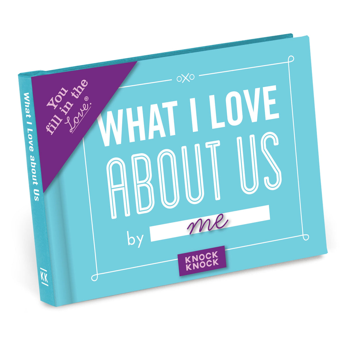 Knock Knock What I Love About Us Fill in the Love Book