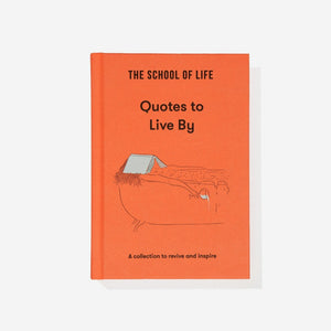 The School of Life - Book | Leisure | Quotes to Live By