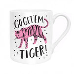 Mug with 'Go Get Em Tiger' in white by Hello!Lucky
